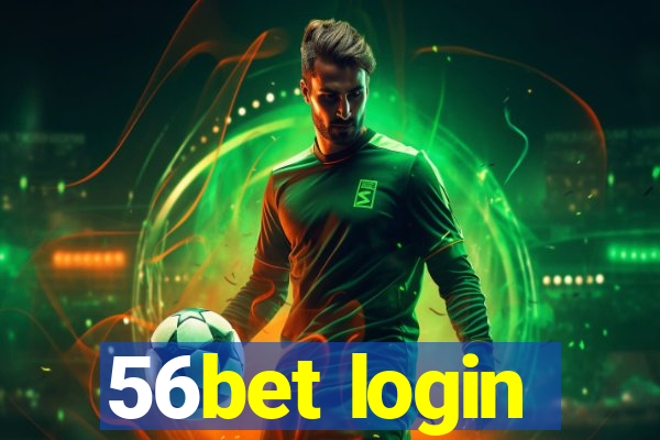 56bet login